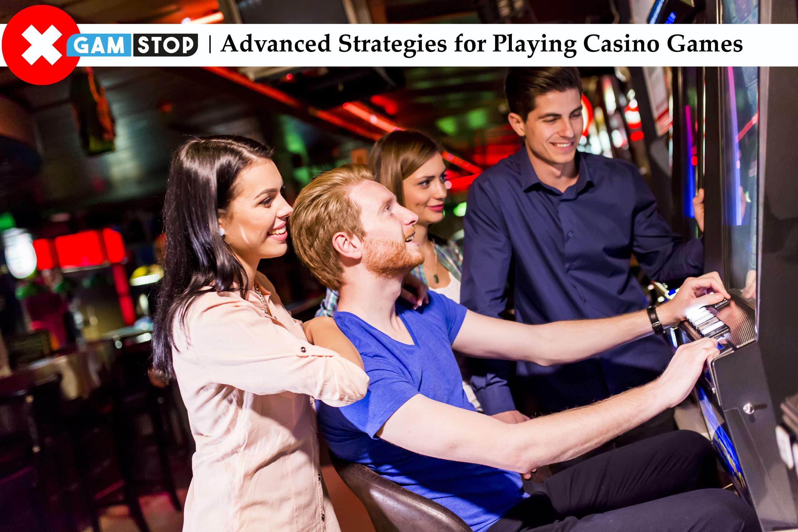 Advanced Strategies for Playing Casino Games